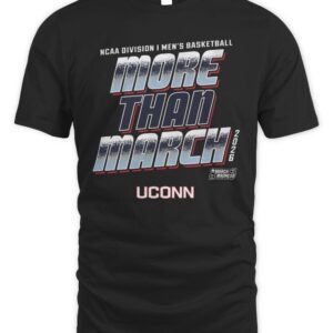 UConn Huskies 2026 NCAA Division I Men's Basketball More Than March T Shirt