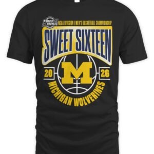 Michigan Wolverines 2026 NCAA Men's Basketball Tournament March Madness Sweet 16 T-Shirt