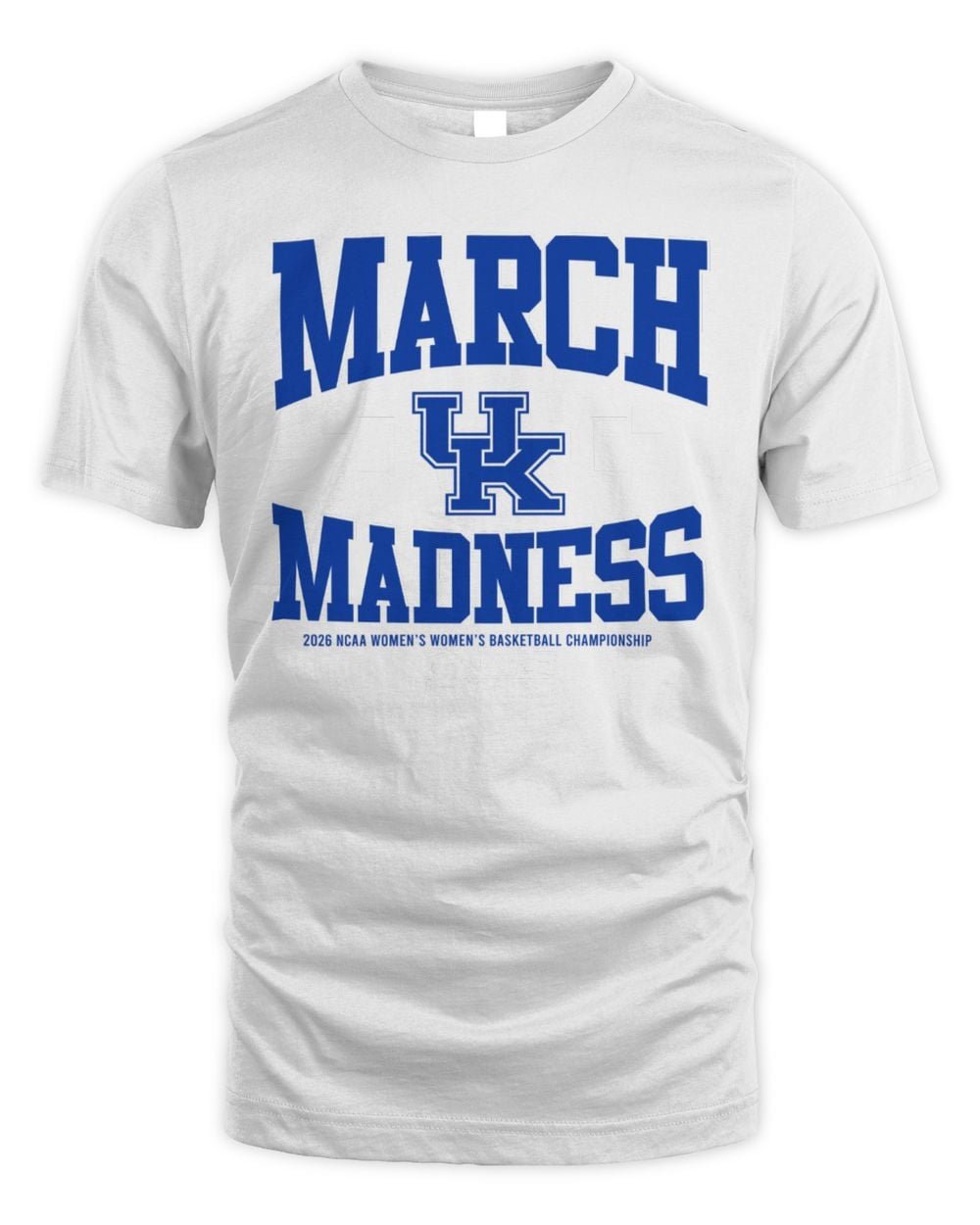 Kentucky Wildcats WBB 2026 March Madness T Shirt