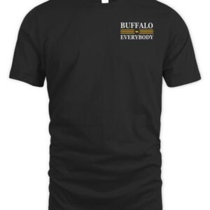 Buffalo vs Everybody T Shirt