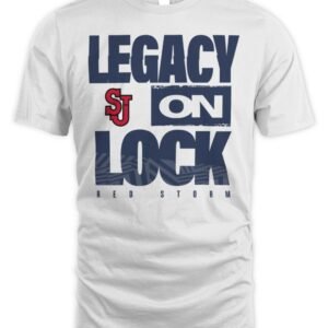 St. John’s Red Storm 2026 Legacy On Lock March Madness T-Shirt