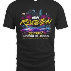 AEW Revolution 2026 Event T Shirt Hoodie
