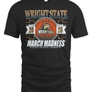 Wright State Raiders MBB 2026 March Madness T Shirt