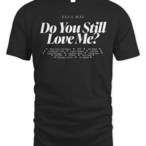 Ella Mai Do You Still Love Me? Tour 2026 Black T Shirt