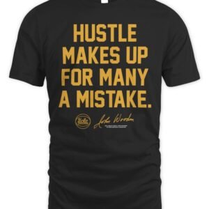 UCLA John Wooden Hustle Makes Up For Many A Mistake Shirt
