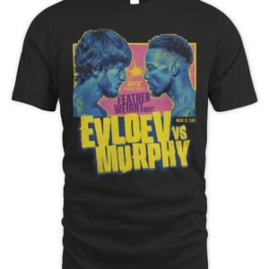 UFC Fight Night 2026 Evloev Vs Murphy Match Up T Shirt