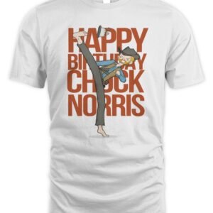 Happy Birthday Chuck Norris 2026 T Shirt