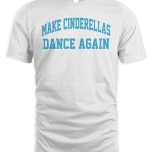 Make Cinderella Dance Again Hoodie