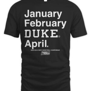 Duke Blue Devils MBB 2026 March Madness Month T Shirt Hoodie