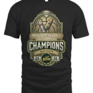 2026 MAC Men's Basketball Conference Tournament Toledo Rockets Champions T-Shirt Hoodie