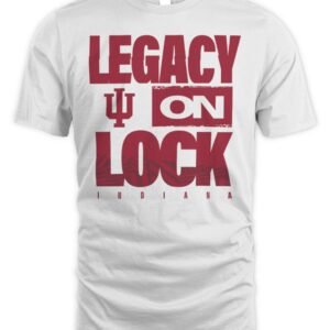 Indiana Hoosiers 2026 Legacy On Lock March Madness T-Shirt