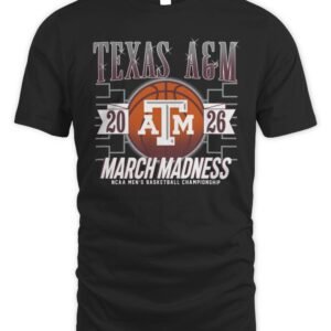 Texas A&M Aggies MBB 2026 March Madness T Shirt
