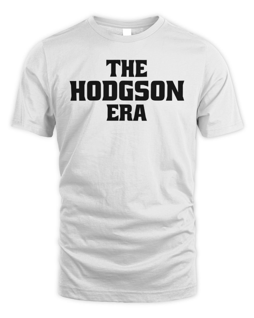 The Hodgson Era T Shirt Hoodie