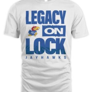 Kansas Jayhawks 2026 Legacy On Lock March Madness NCAA Basketball T-Shirt Hoodie