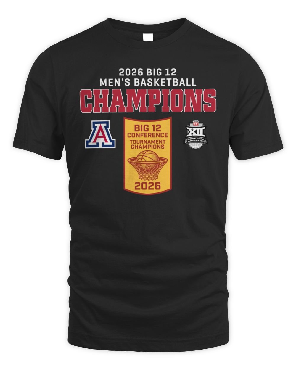 2026 Big 12 Tournament Champions Arizona Wildcats Basketball T-Shirt Hoodie