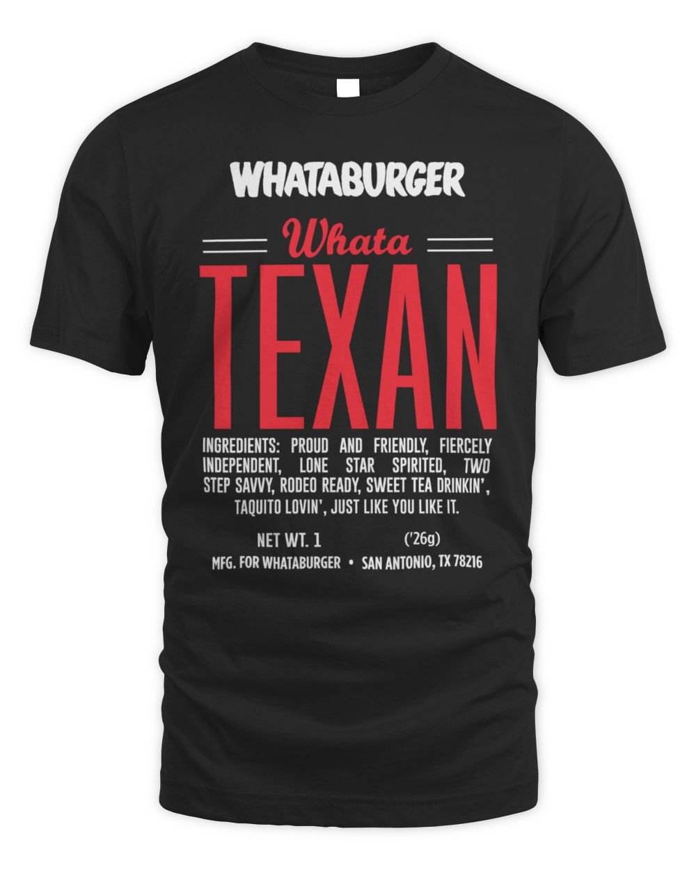 Whatastore Whataburger WhataTexan Ingredient T Shirt