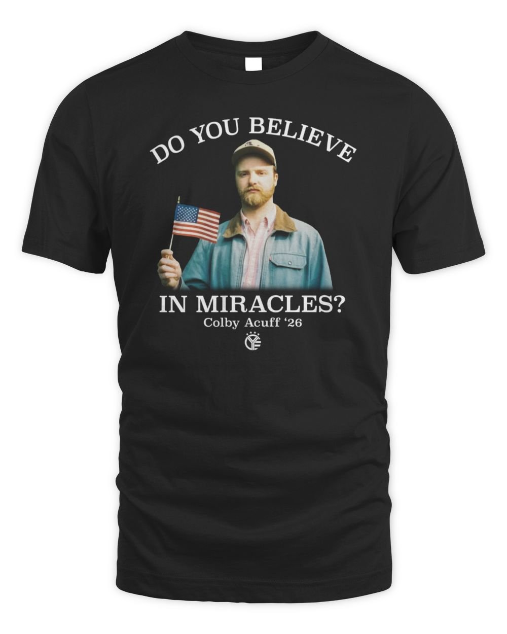 Whiskey Riff Do You Believe In Miracles Colby Acuff T-Shirt Hoodie