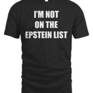 Hangovergang I'M Not On The Epstein List T-Shirt