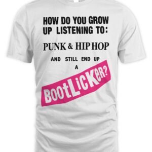 How Do You Grow Up Listening To Punk And Hip Hop And Still End Up A Bootlicker Hoodie