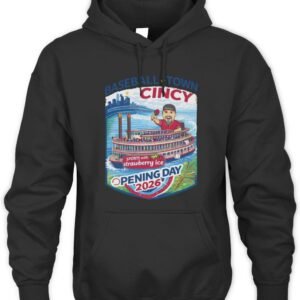Cincinnati Opening Day with Strawberry Ice T Shirt Hoodie