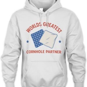 World's Greatest Cornhole Partner T Shirt Hoodie
