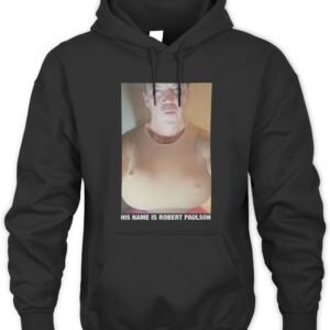His Name Is Robert Paulson Hoodie