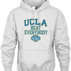 UCLA Bruins WBB 2026 National Champions Beat Everybody T Shirt Hoodie