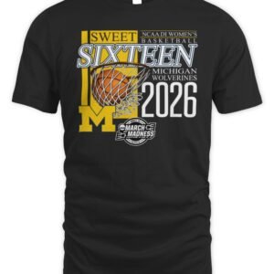 Michigan Wolverines Sweet Sixteen 2026 NCAA Division I Women's Basketball Regional T Shirt