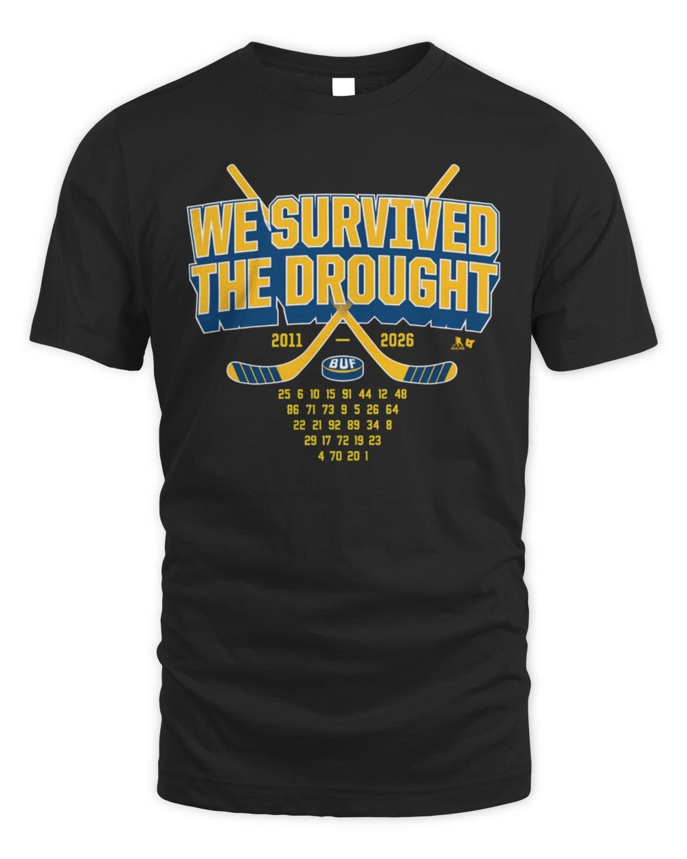 Buffalo Hockey We Survived the Drought T Shirt