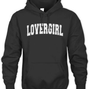 Loverboy Merch Lovergirl University Hoodie