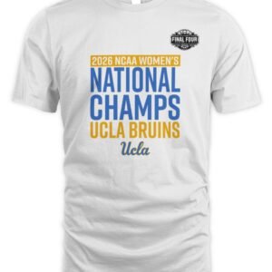 UCLA Bruins 2026 NCAA Women's Basketball National Champions Celebration T-Shirt