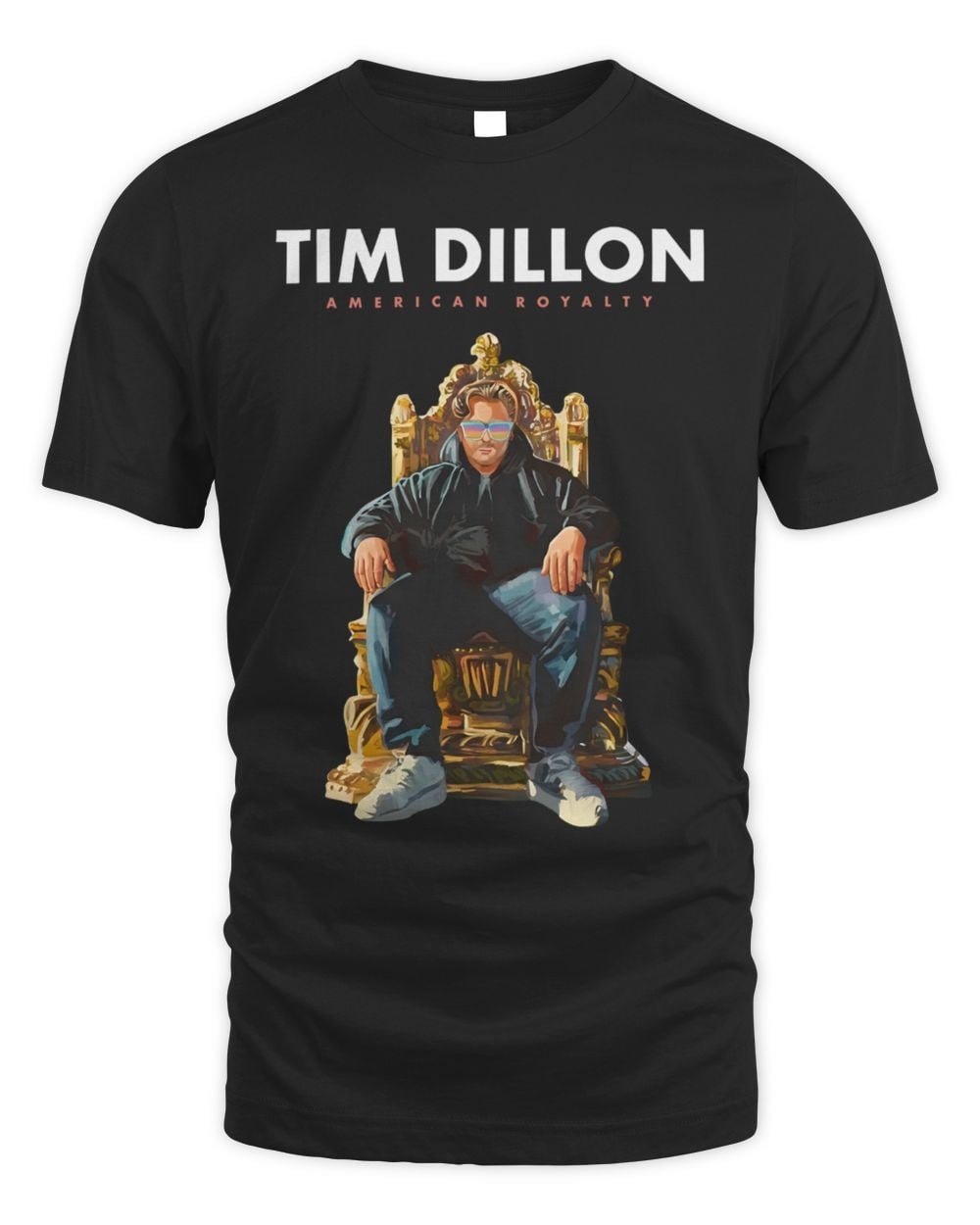 Tim Dillon Merch Tim Dillon American Royalty Tour T Shirt