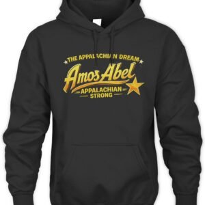 The Appalachian Dream Appalachian Strong Hoodie