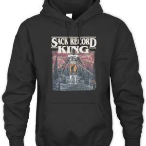 Sack Record King Hoodie
