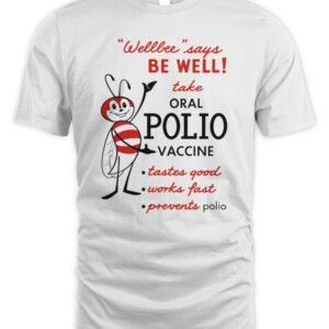 Wellbee Polio Vaccine Mascot T Shirt