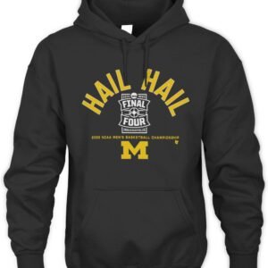 Michigan Wolverines MBB Hail Hail 2026 Final Four Hoodie