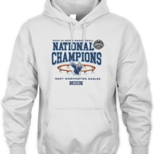 Mary Washington Division III Men's Basketball Champions T Shirt Hoodie
