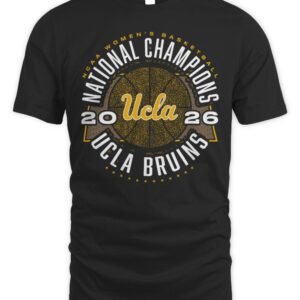 UCLA Bruins Women's Basketball NCAA 2026 National Champions T Shirt