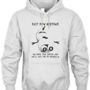 Rest Now Brother Hoodie