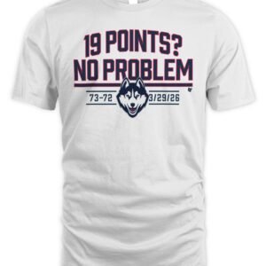 UConn Basketball 19 Points No Problem T Shirt