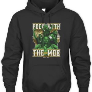 Rock With The Mob Hoodie
