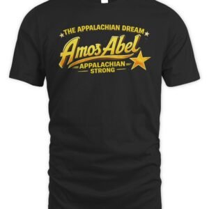 The Appalachian Dream Appalachian Strong T Shirt