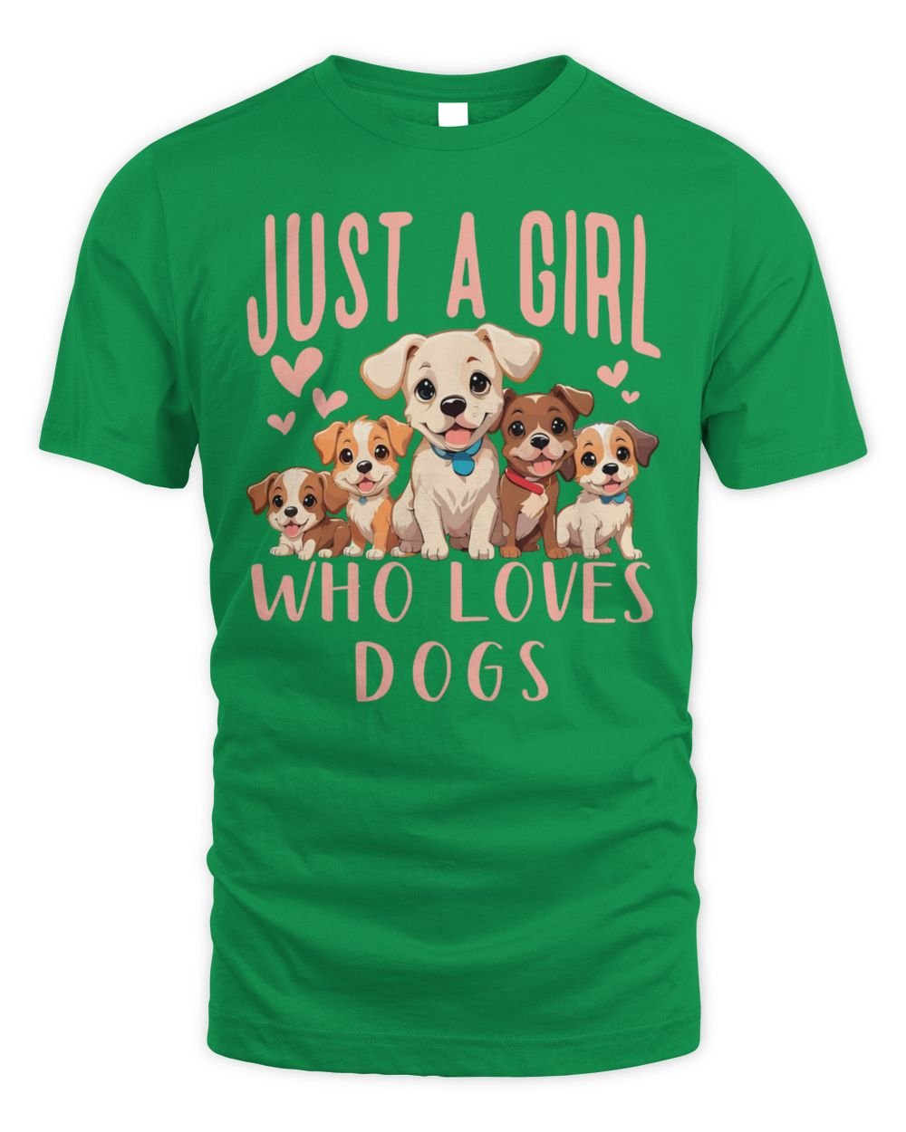 Funny Cute Dog Puppy Lover Just A Girl Who Loves Dogs Gift T-Shirt