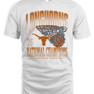 Texas Women's Basketball 2026 National Champs T Shirt
