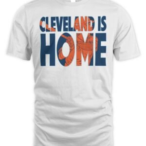 Cleveland Is Home T-Shirt