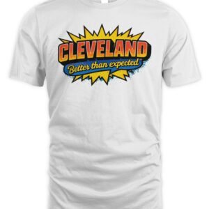 Better Than Expected Superhero T-Shirt