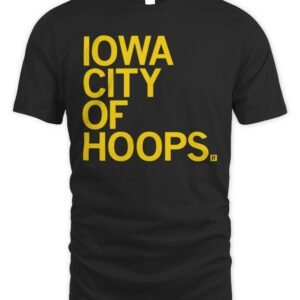 Iowa City of Hoops T Shirt