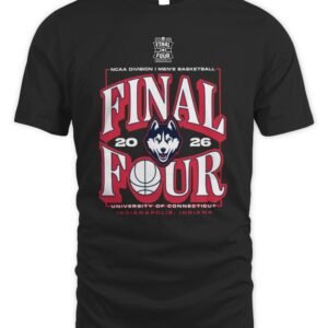 UConn Huskies 2026 NCAA Men's Basketball Tournament March Madness Final Four T-Shirt