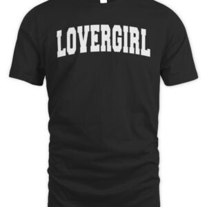 Loverboy Merch Lovergirl University T Shirt
