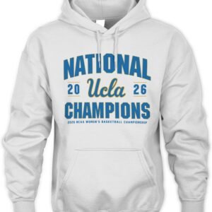UCLA Bruins WBB 2026 National Champions Classic T Shirt Hoodie